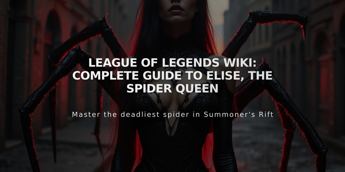 League of Legends Wiki: Complete Guide to Elise, The Spider Queen