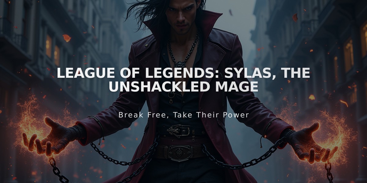 League of Legends: Sylas, the Unshackled Mage