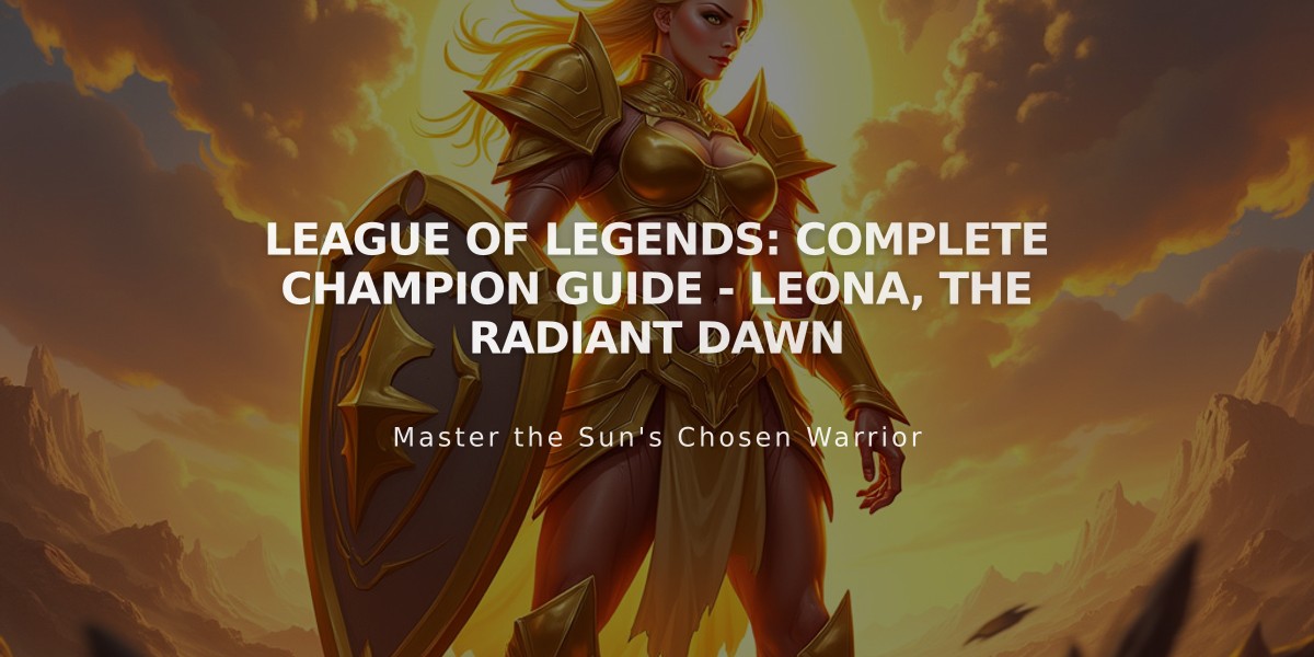 League of Legends: Complete Champion Guide - Leona, the Radiant Dawn