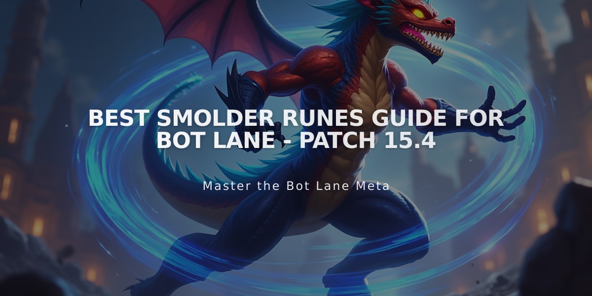 Best Smolder Runes Guide for Bot Lane - Patch 15.4