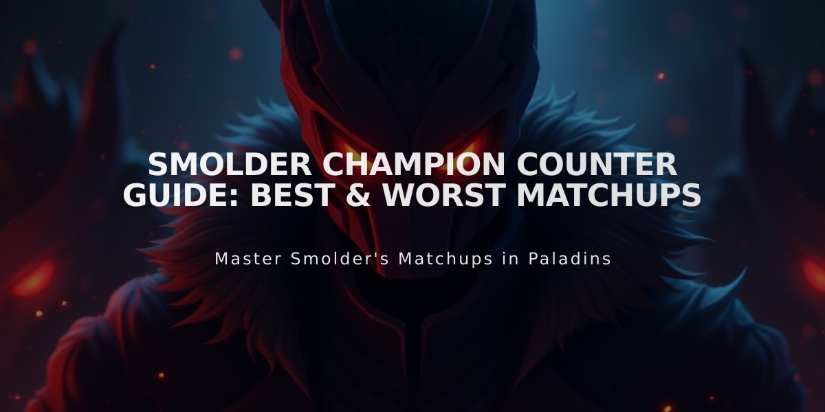 Smolder Champion Counter Guide: Best & Worst Matchups