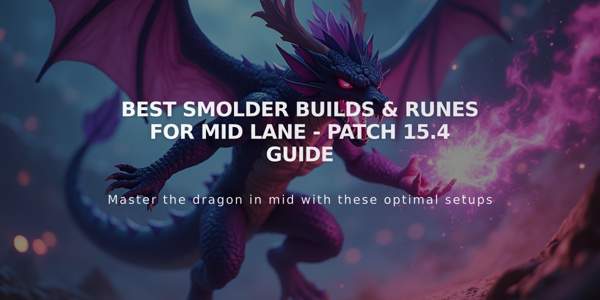 Best Smolder Builds & Runes for Mid Lane - Patch 15.4 Guide