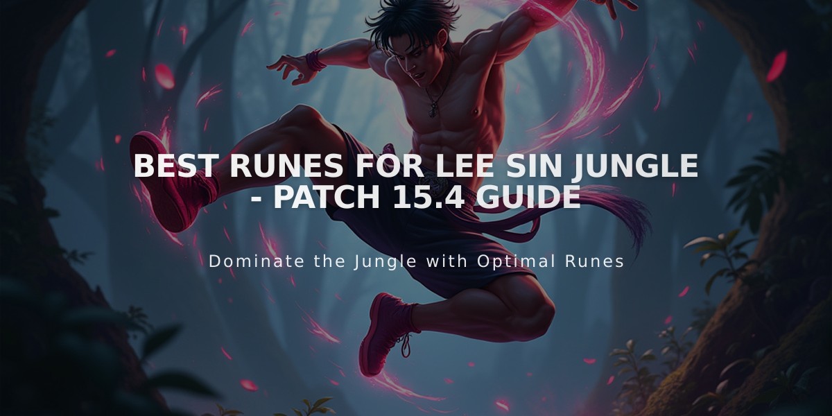 Best Runes for Lee Sin Jungle - Patch 15.4 Guide