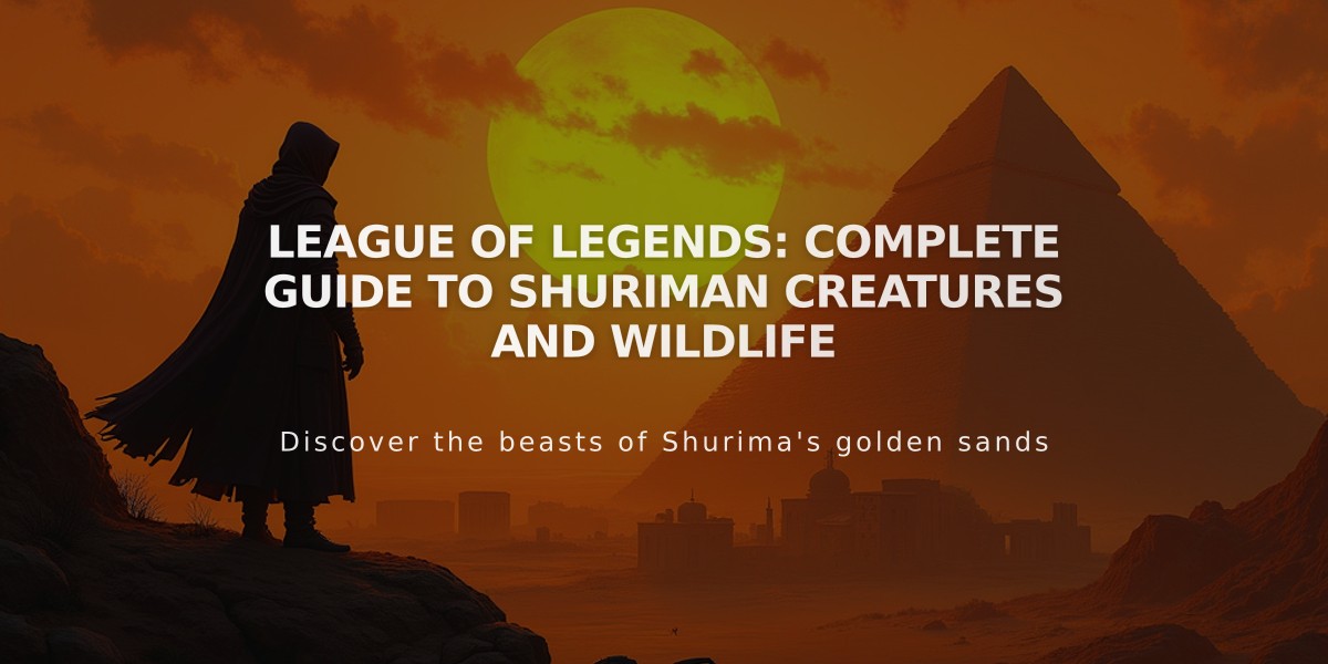 League of Legends: Complete Guide to Shuriman Creatures and Wildlife