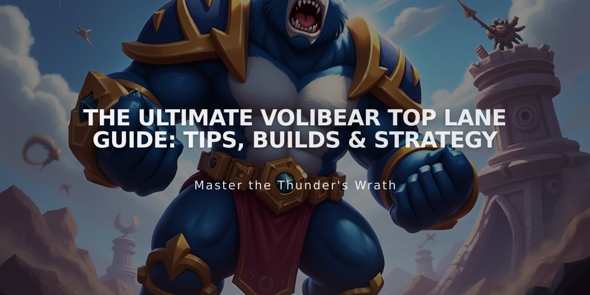 The Ultimate Volibear Top Lane Guide: Tips, Builds & Strategy