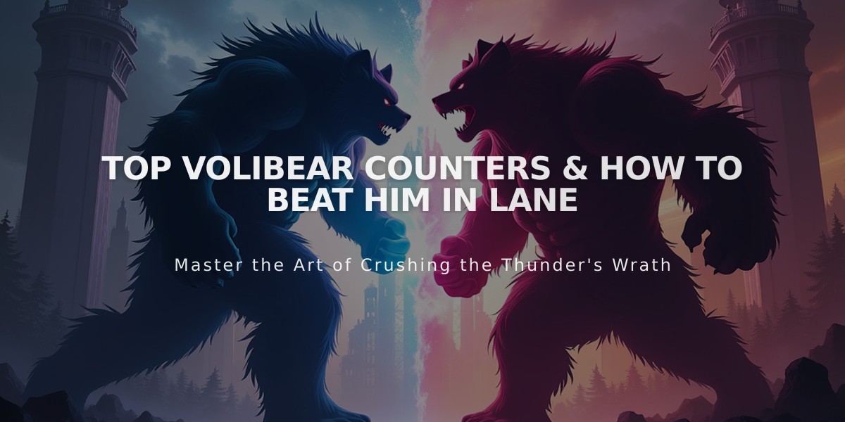 Top Volibear Counters & How to Beat Him in Lane