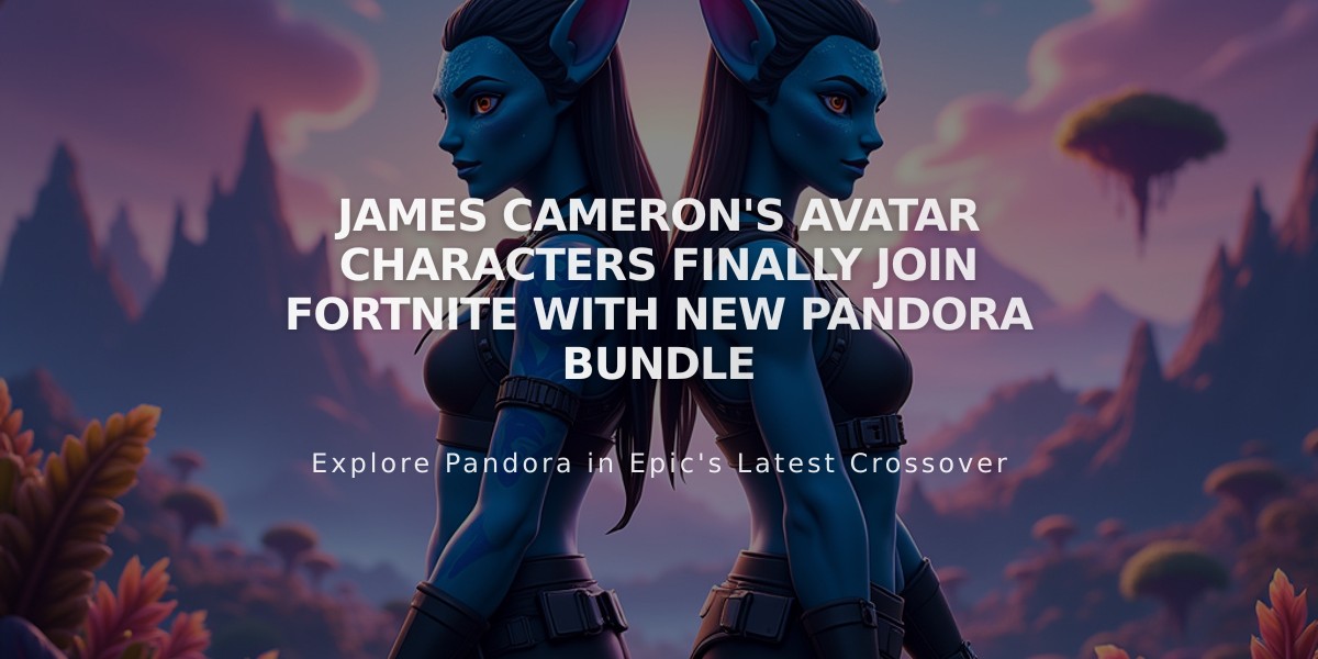 James Cameron's Avatar Characters Finally Join Fortnite with New Pandora Bundle