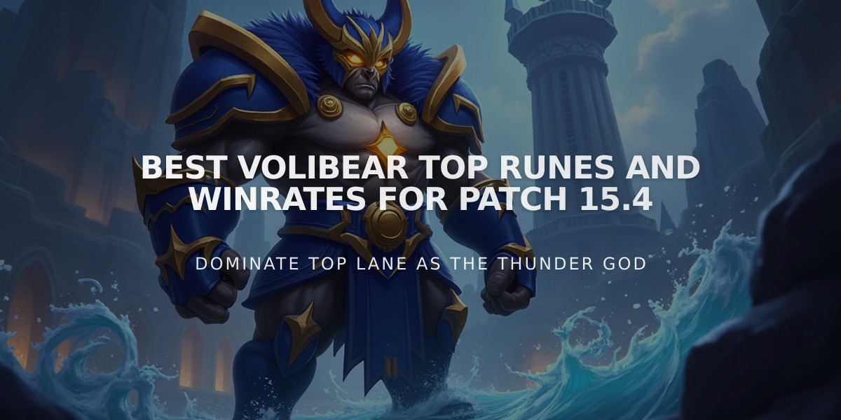 Best Volibear Top Runes and Winrates for Patch 15.4