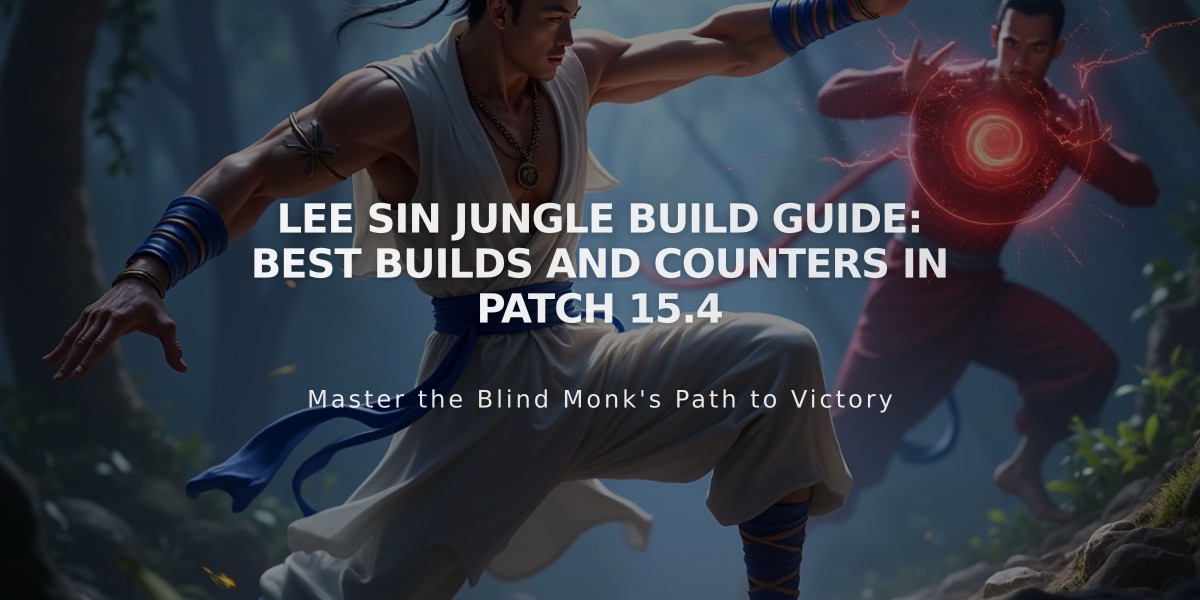 Lee Sin Jungle Build Guide: Best Builds and Counters in Patch 15.4