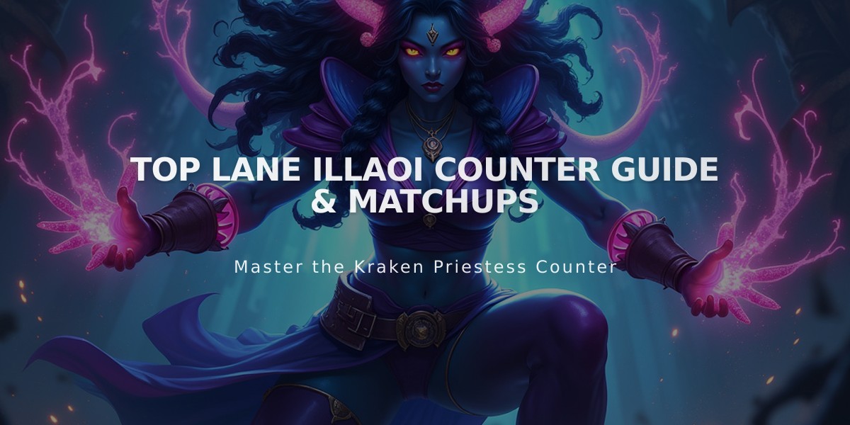 Top Lane Illaoi Counter Guide & Matchups