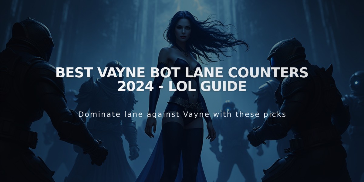 Best Vayne Bot Lane Counters 2024 - LoL Guide