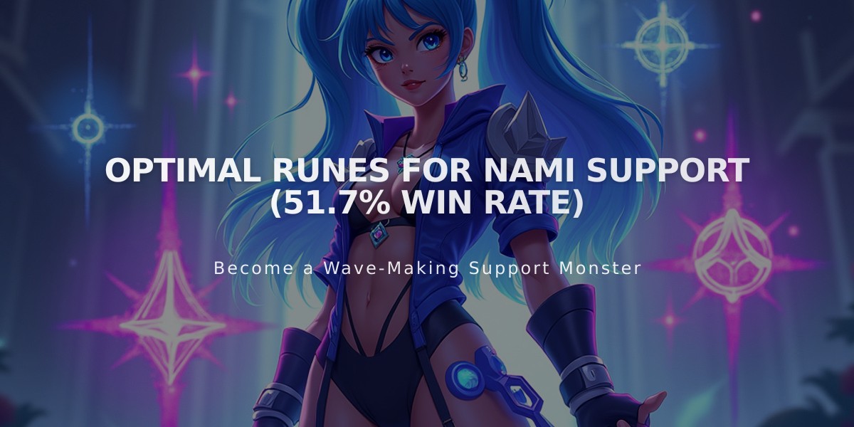 Optimal Runes for Nami Support (51.7% Win Rate)