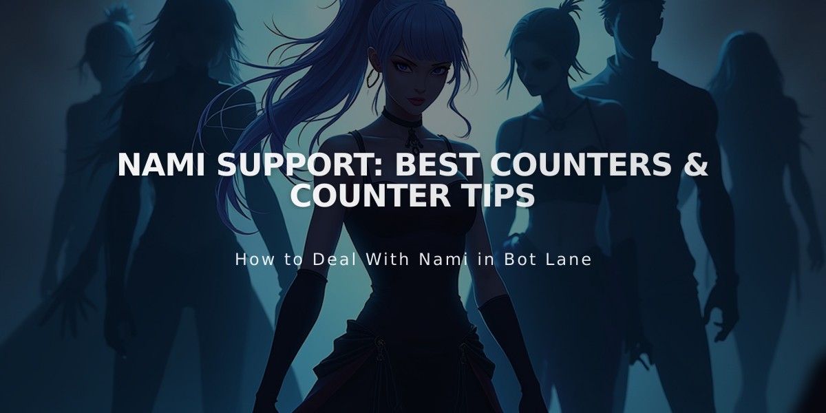 Nami Support: Best Counters & Counter Tips