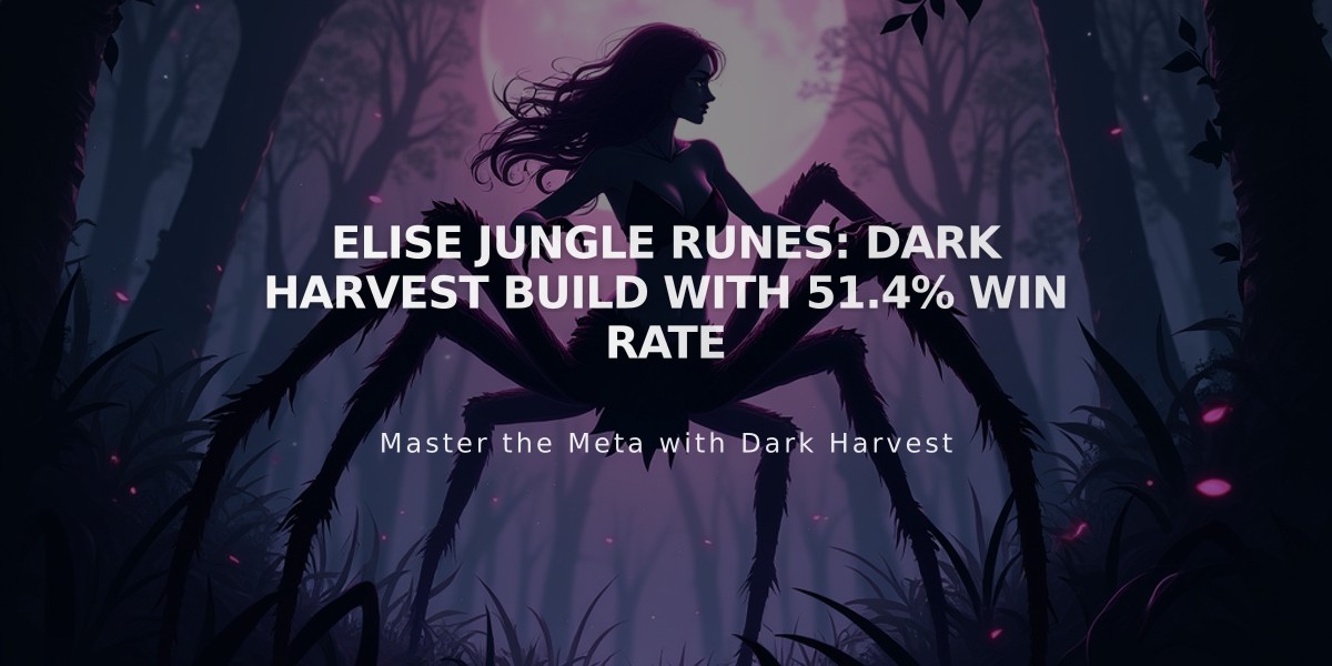 Elise Jungle Runes: Dark Harvest Build with 51.4% Win Rate