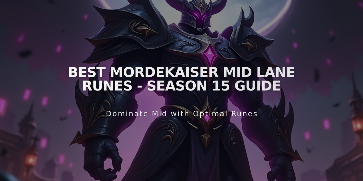 Best Mordekaiser Mid Lane Runes - Season 15 Guide