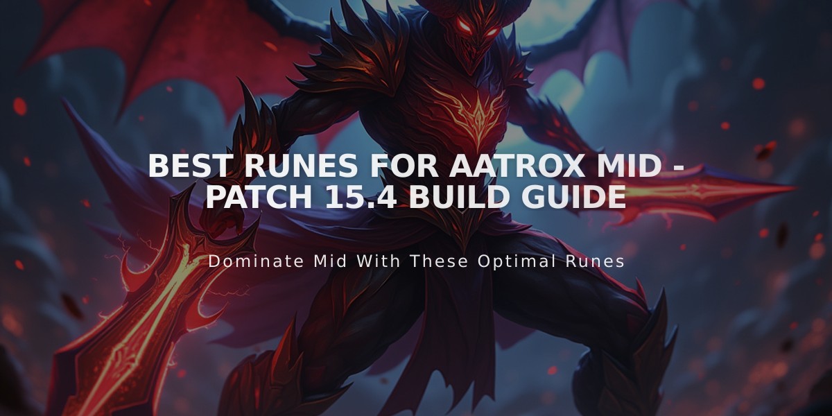 Best Runes for Aatrox Mid - Patch 15.4 Build Guide