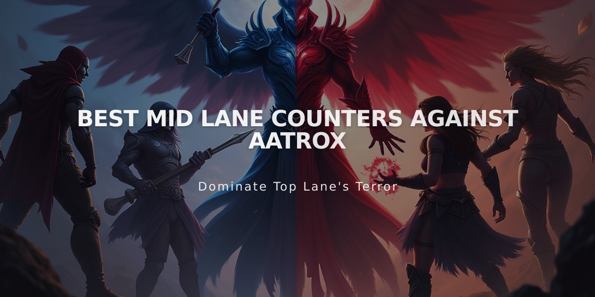 Best Mid Lane Counters Against Aatrox