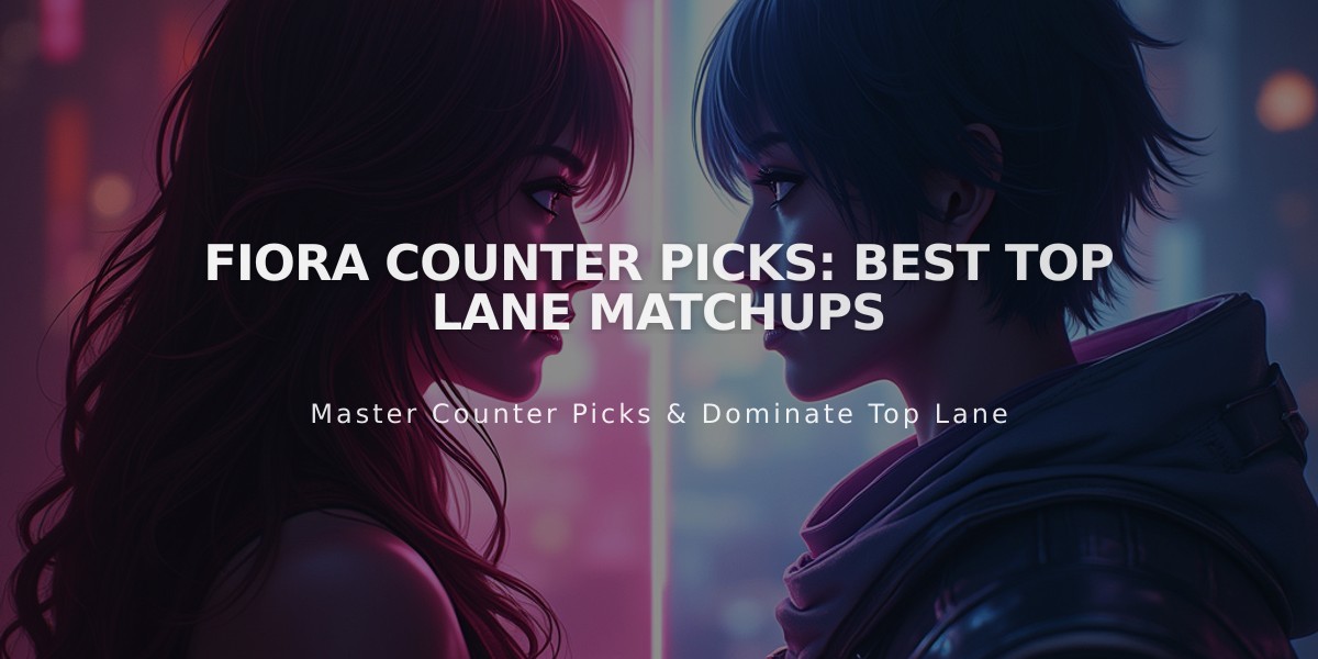 Fiora Counter Picks: Best Top Lane Matchups