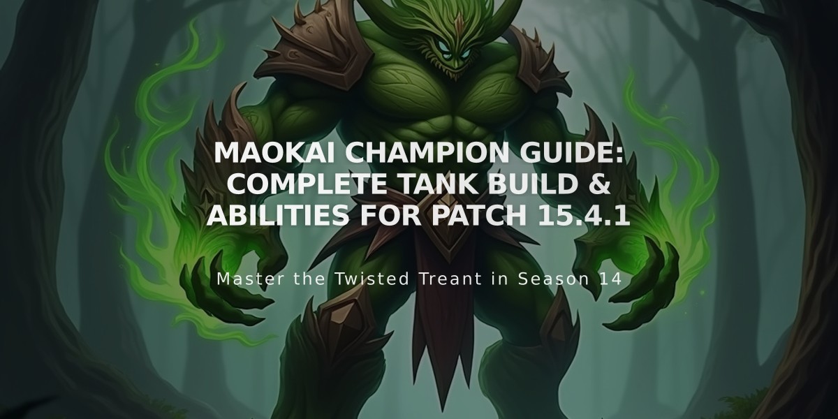 Maokai Champion Guide: Complete Tank Build & Abilities for Patch 15.4.1