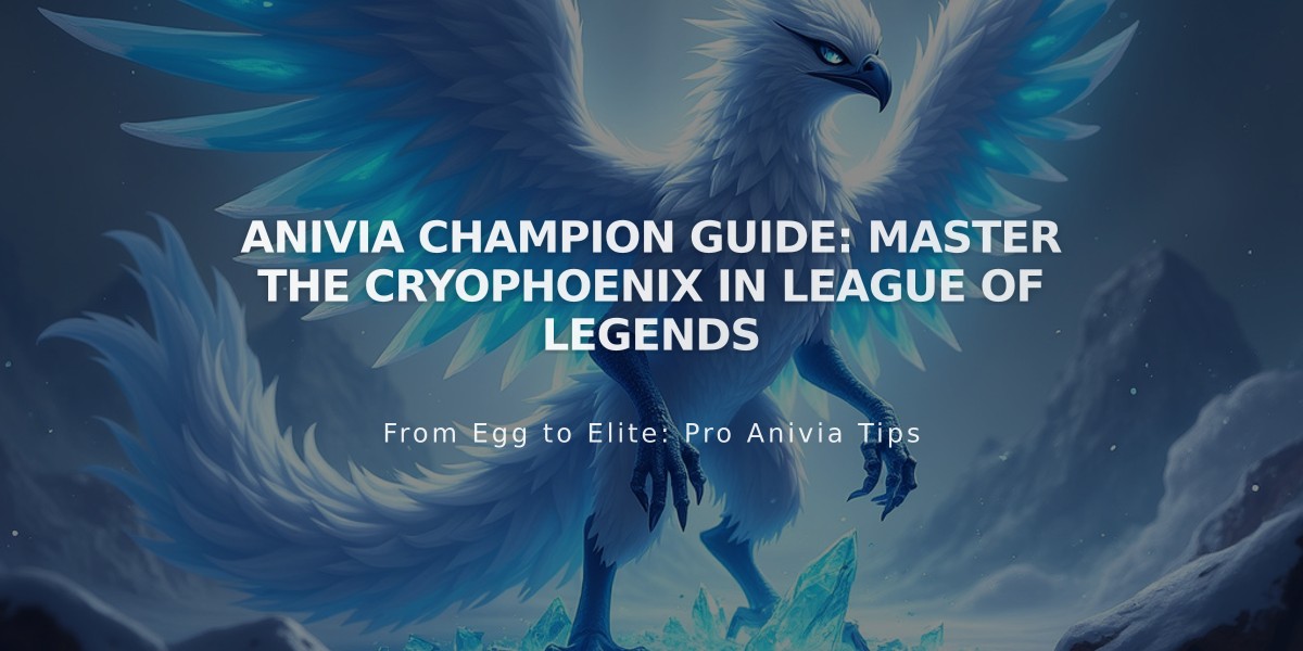 Anivia Champion Guide: Master The Cryophoenix in League of Legends