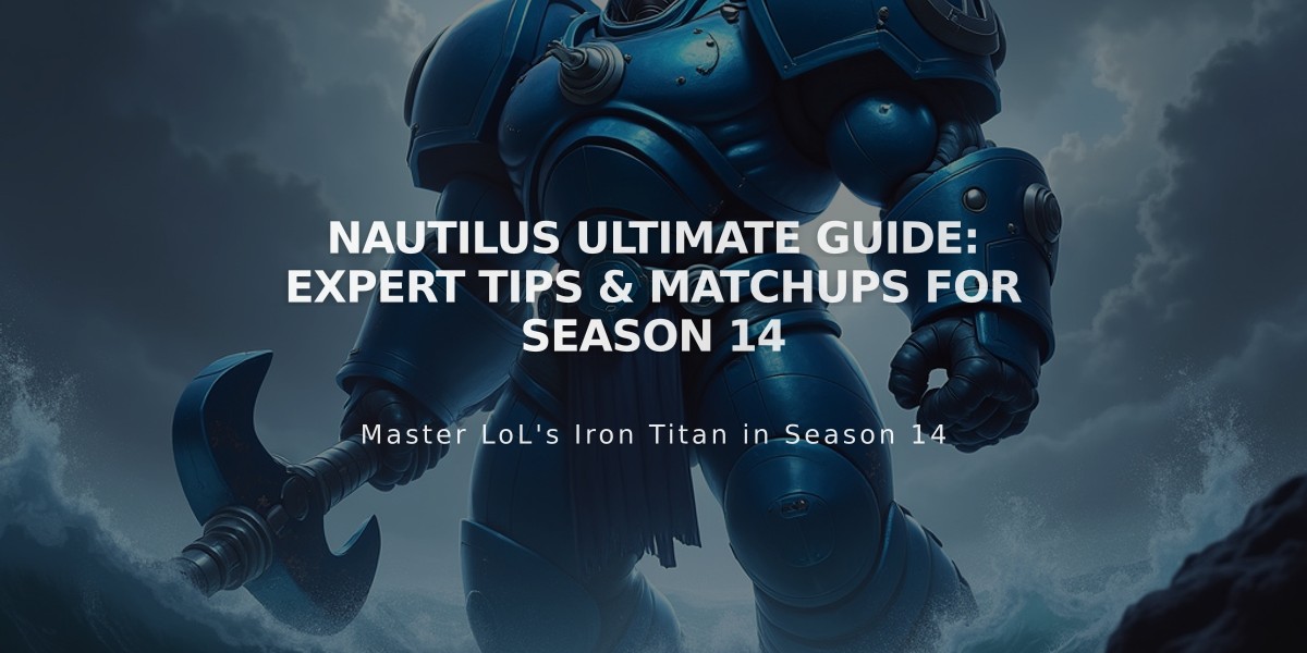 Nautilus Ultimate Guide: Expert Tips & Matchups for Season 14