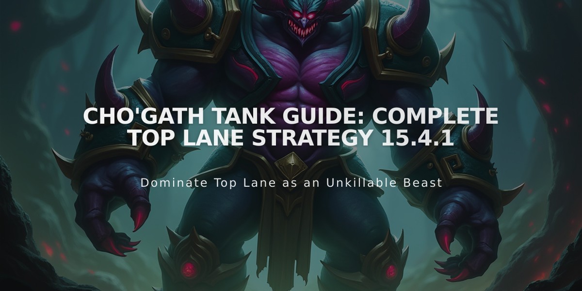 Cho'Gath Tank Guide: Complete Top Lane Strategy 15.4.1