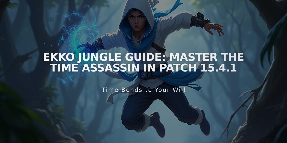 Ekko Jungle Guide: Master the Time Assassin in Patch 15.4.1