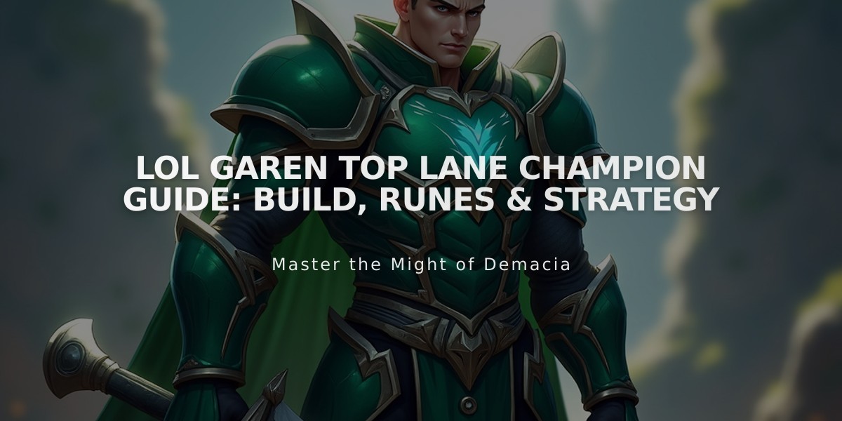 LoL Garen Top Lane Champion Guide: Build, Runes & Strategy