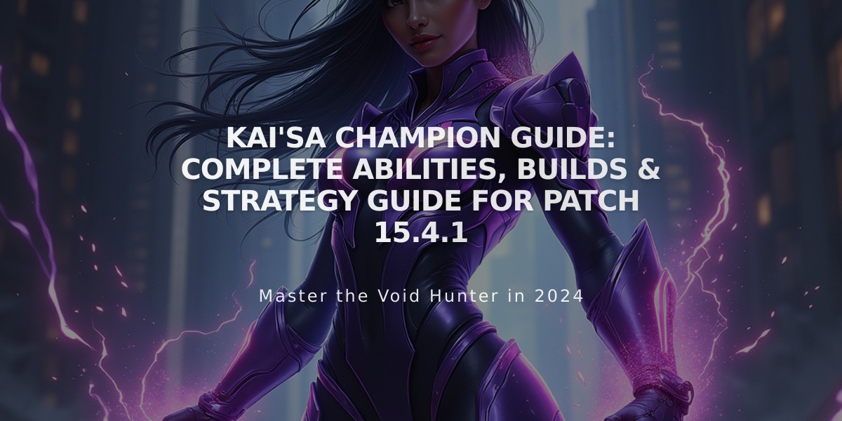 Kai'Sa Champion Guide: Complete Abilities, Builds & Strategy Guide for Patch 15.4.1