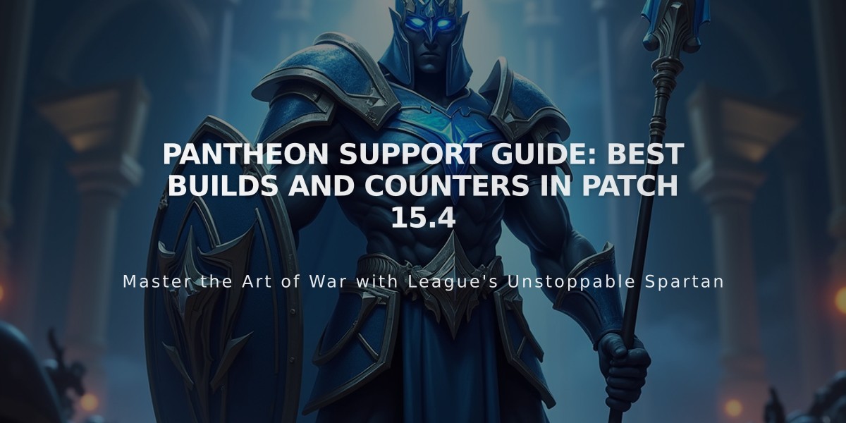 Pantheon Support Guide: Best Builds and Counters in Patch 15.4