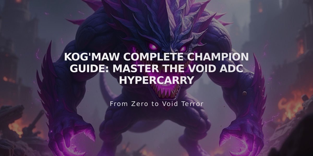 Kog'Maw Complete Champion Guide: Master the Void ADC Hypercarry