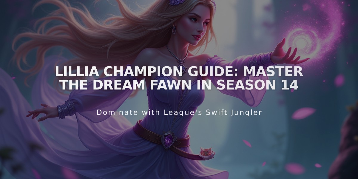 Lillia Champion Guide: Master the Dream Fawn in Season 14