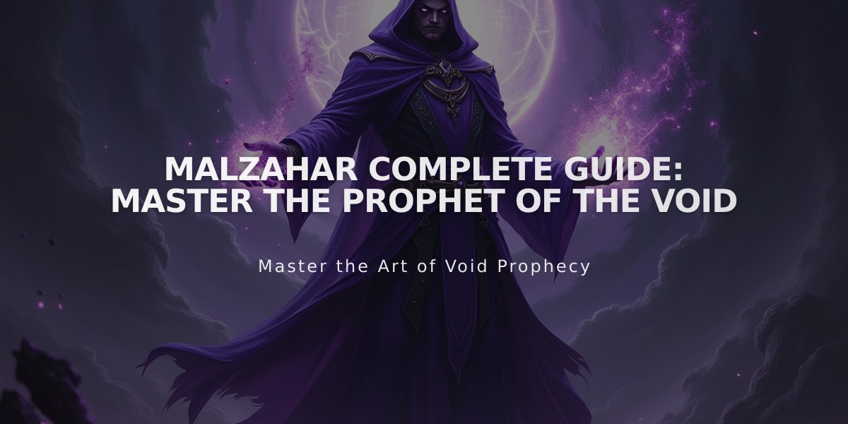 Malzahar Complete Guide: Master the Prophet of the Void