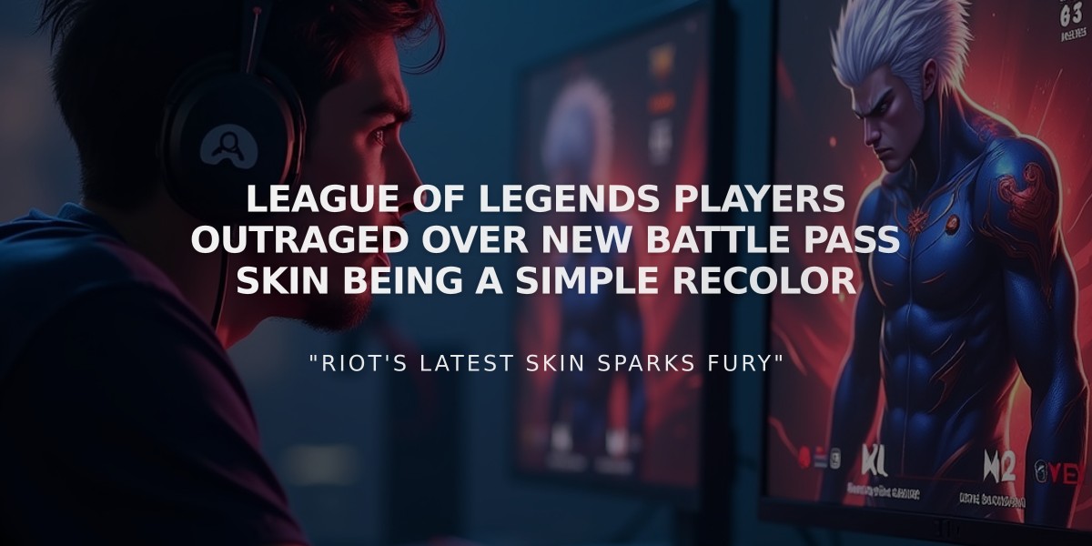 League of Legends players outraged over new battle pass skin being a simple recolor