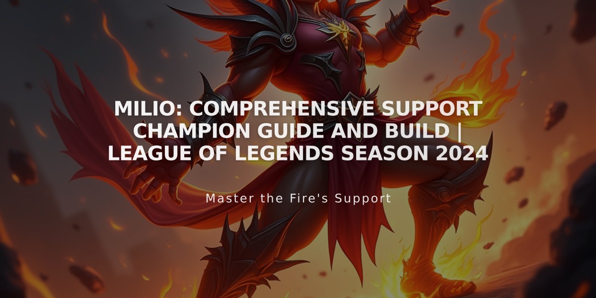 Milio: Comprehensive Support Champion Guide and Build | League of Legends Season 2024