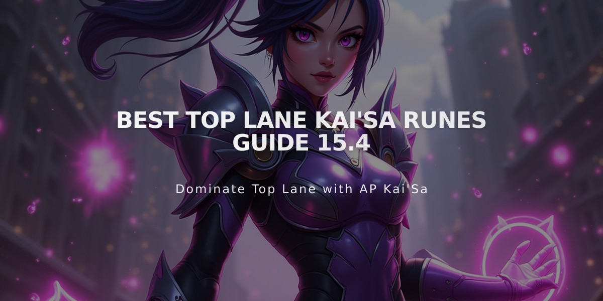 Best Top Lane Kai'Sa Runes Guide 15.4