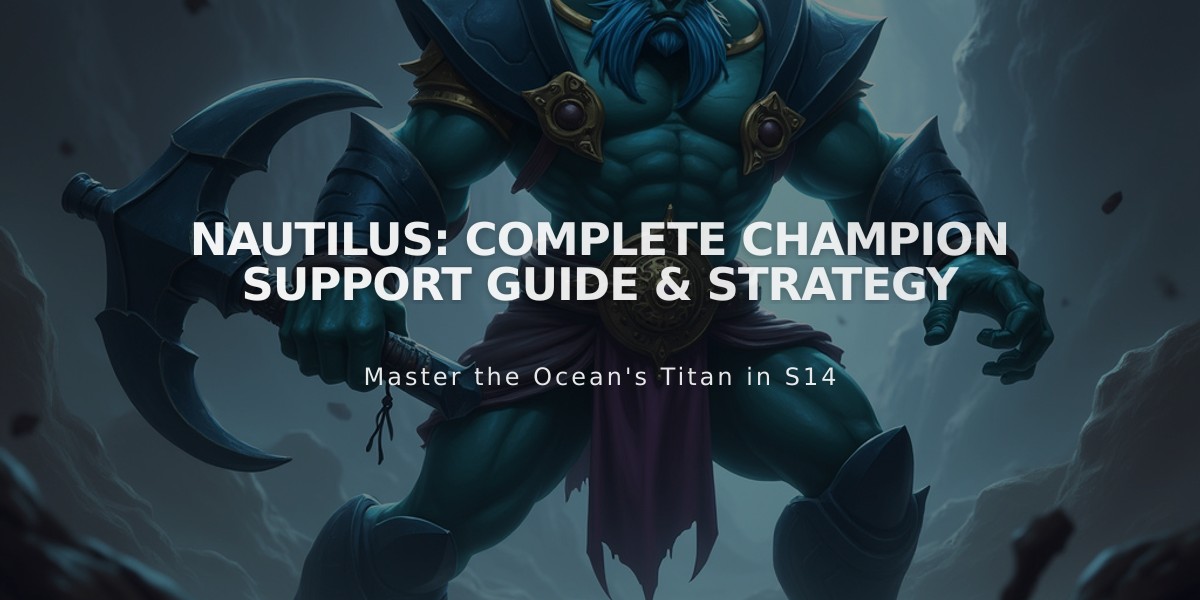 Nautilus: Complete Champion Support Guide & Strategy