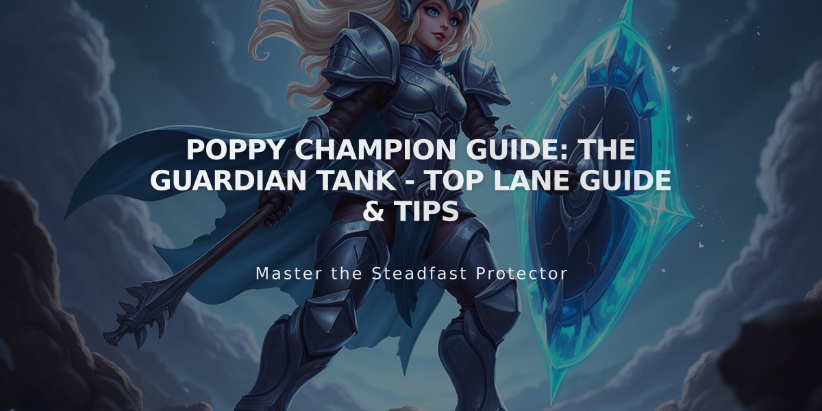 Poppy Champion Guide: The Guardian Tank - Top Lane Guide & Tips