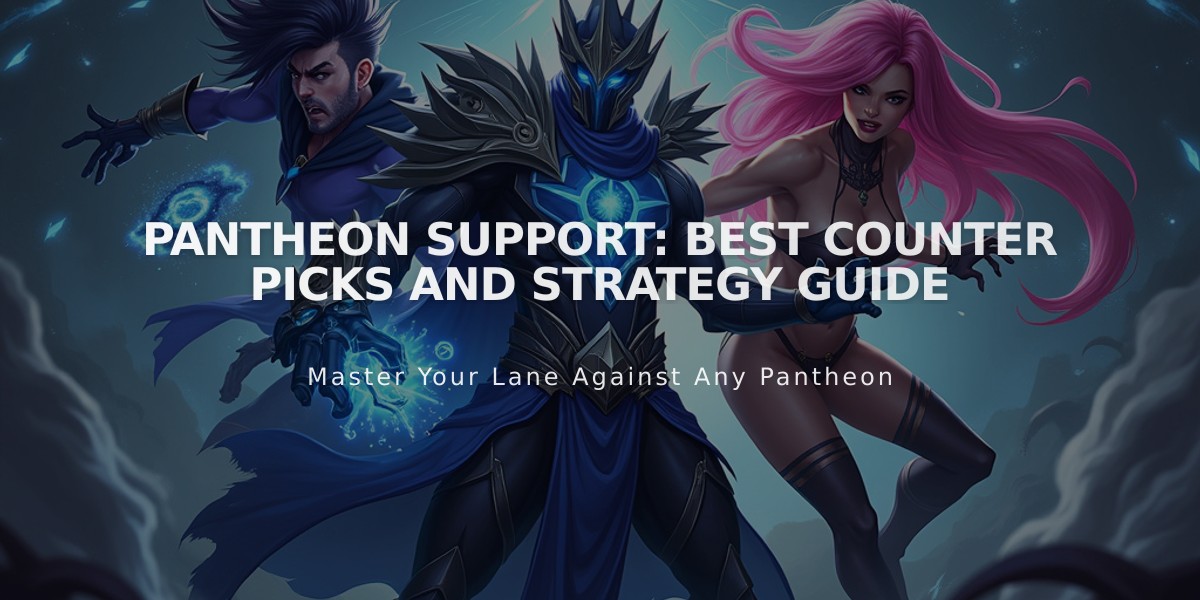 Pantheon Support: Best Counter Picks and Strategy Guide