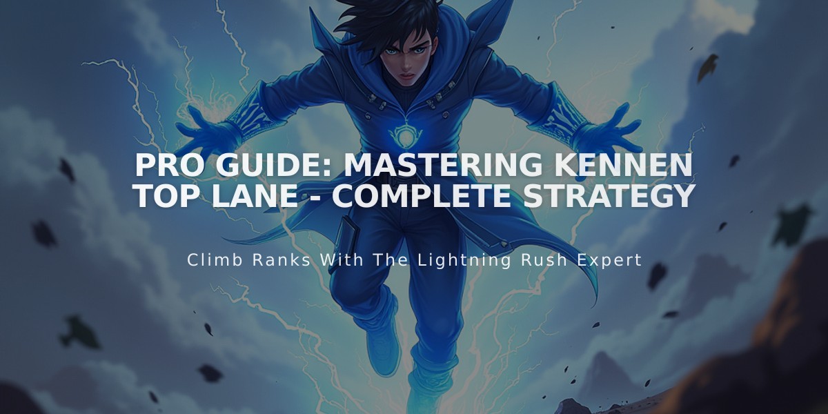 Pro Guide: Mastering Kennen Top Lane - Complete Strategy