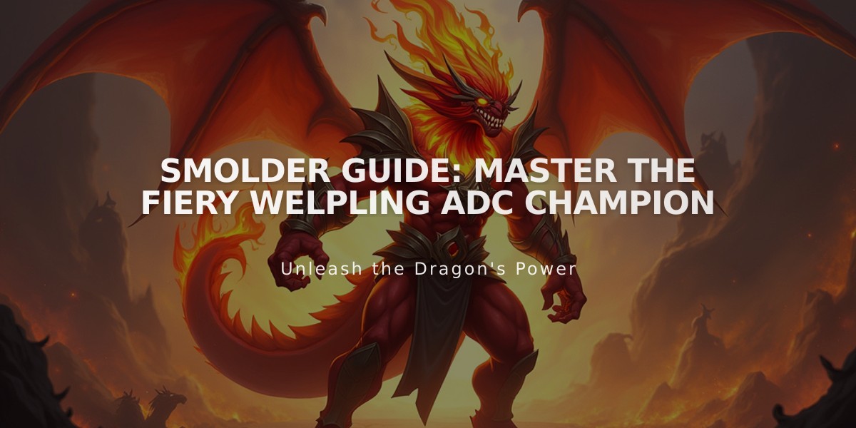 Smolder Guide: Master The Fiery Welpling ADC Champion