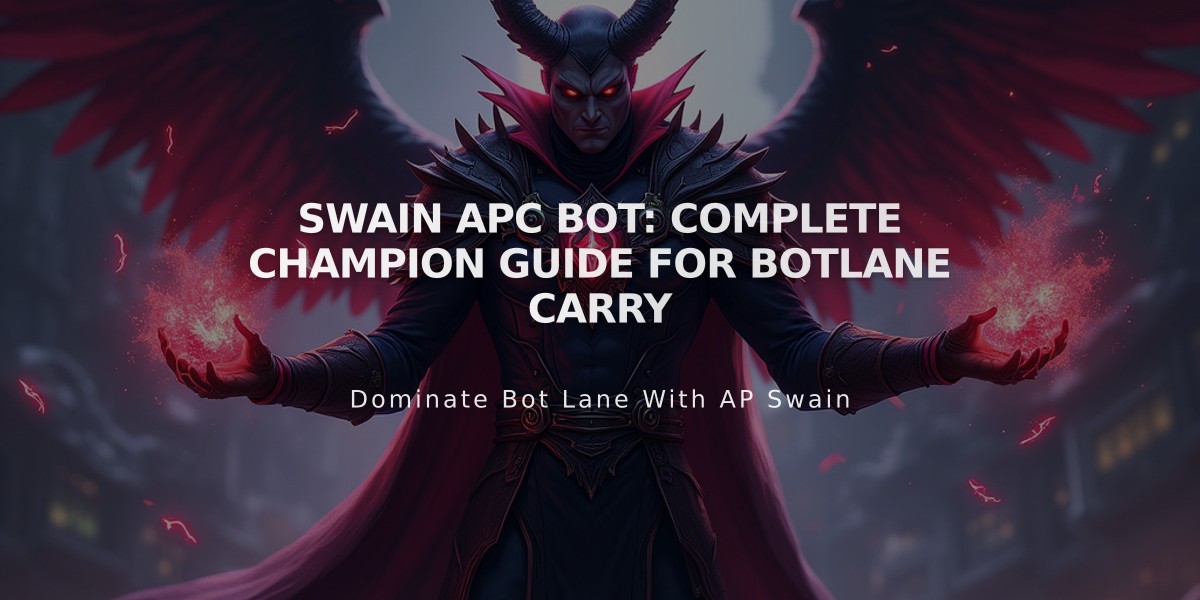 Swain APC Bot: Complete Champion Guide for Botlane Carry