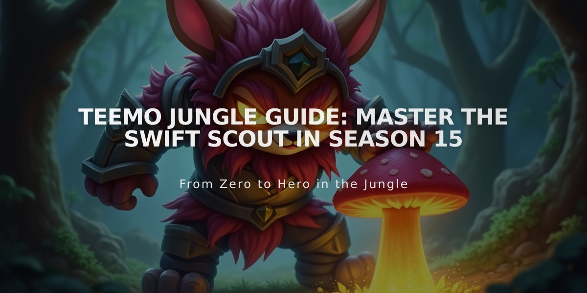 Teemo Jungle Guide: Master The Swift Scout In Season 15