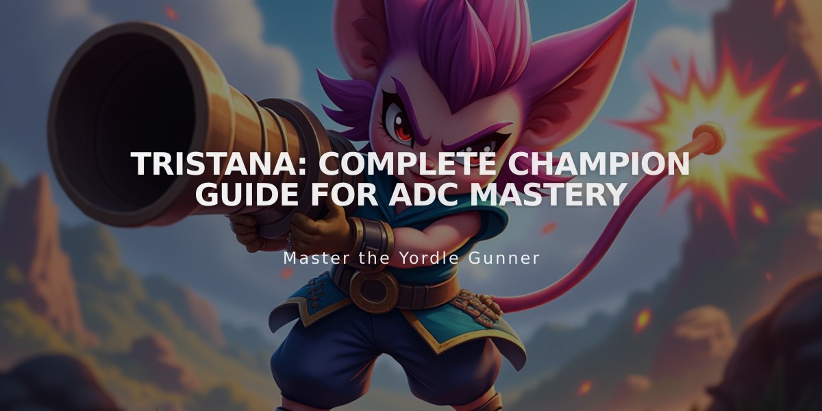 Tristana: Complete Champion Guide for ADC Mastery