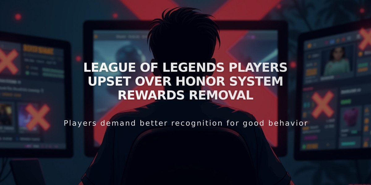 League of Legends Players Upset Over Honor System Rewards Removal