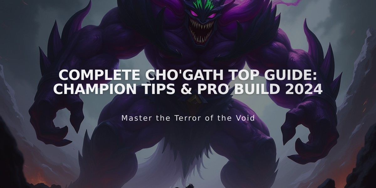 Complete Cho'Gath Top Guide: Champion Tips & Pro Build 2024