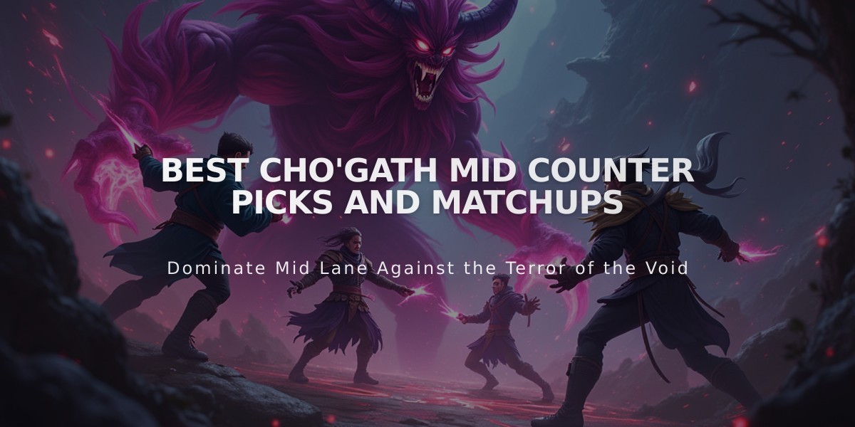 Best Cho'Gath Mid Counter Picks and Matchups