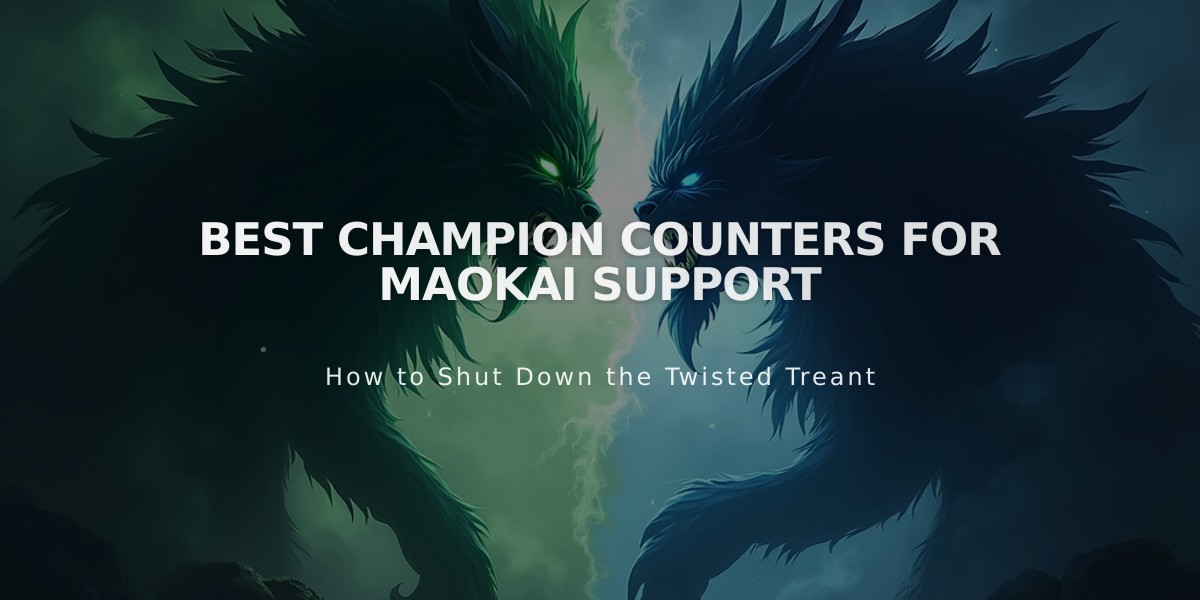 Best Champion Counters for Maokai Support