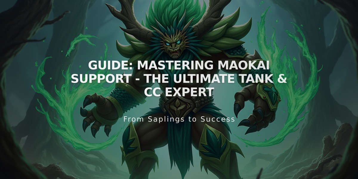 Guide: Mastering Maokai Support - The Ultimate Tank & CC Expert