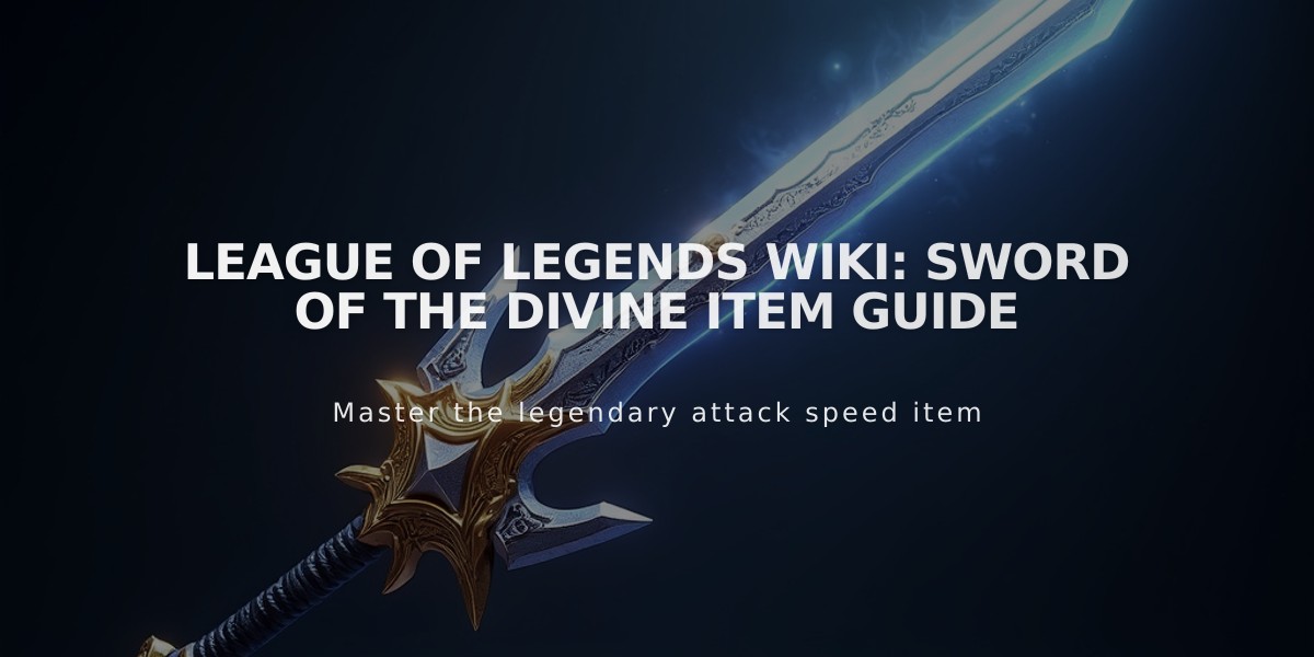 League of Legends Wiki: Sword of the Divine Item Guide